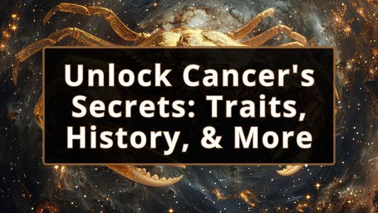 Cancer Zodiac Sign: History, Symbolism, Traits, and More