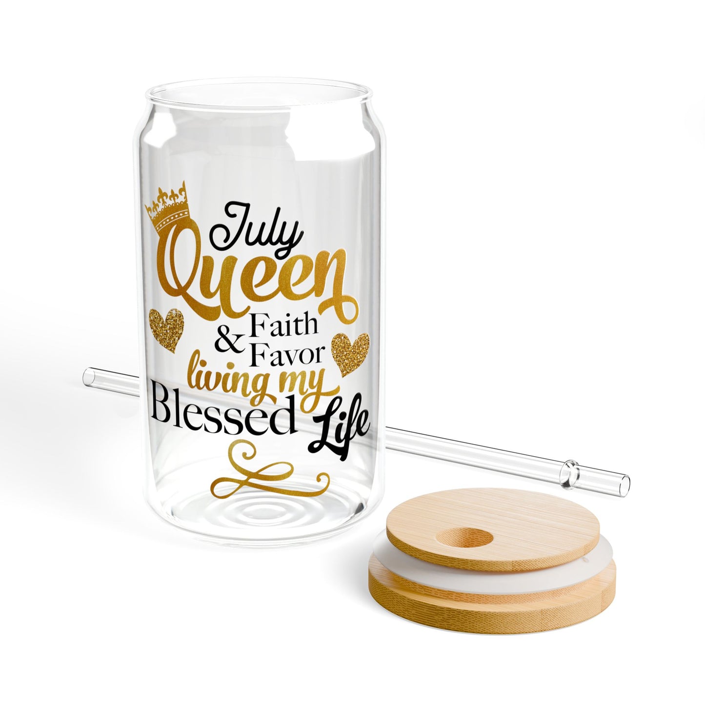 Blessed July Queen Sipper